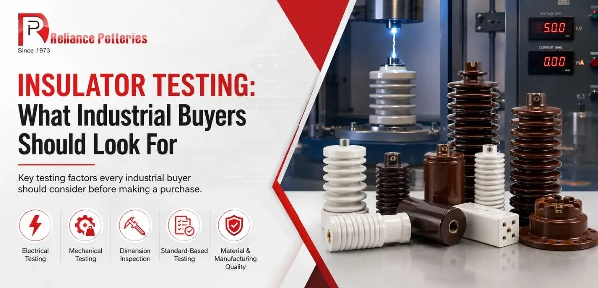 Insulator Testing: What Industrial Buyers Should Look For